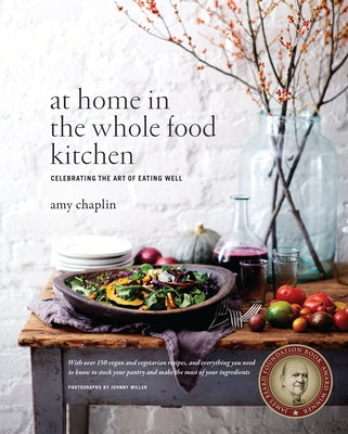 Book cover for At Home in the Whole Food Kitchen: Celebrating the Art of Eating Well