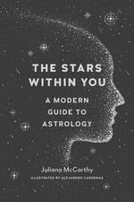 Book cover for The Stars Within You: A Modern Guide to Astrology