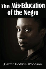 Book cover for The Mis-Education of the Negro