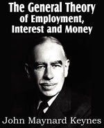 Book cover for The General Theory of Employment, Interest and Money