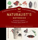 Book cover for The Naturalist's Notebook: An Observation Guide and 5-Year Calendar-Journal for Tracking Changes in the Natural World Around You