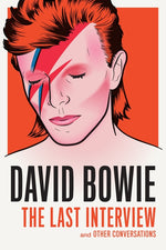Book cover for David Bowie: The Last Interview: And Other Conversations