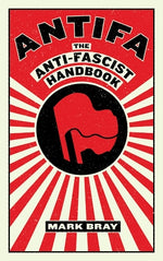 Book cover for Antifa: The Anti-Fascist Handbook