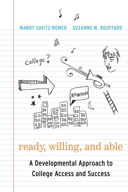 Book cover for Ready, Willing, and Able: A Developmental Approach to College Access and Success