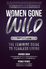 Book cover for Women Gone Wild: Intuition: The Feminine Guide to Fearless Living