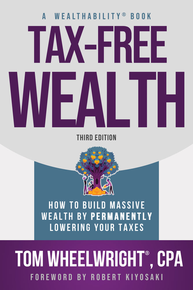 Book cover for Tax-Free Wealth: How to Build Massive Wealth by Permanently Lowering Your Taxes