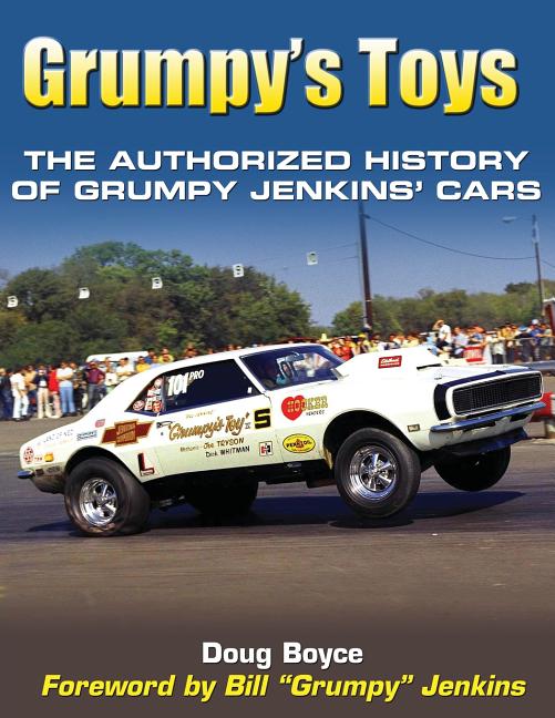 Book cover for Grumpy's Toys: The Authorized History of Grumpy Jenkins' Cars