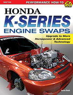Book cover for Honda K-Series Engine Swaps: Upgrade to More Horsepower & Advanced Technology