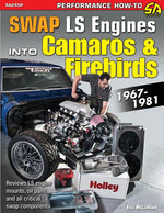 Book cover for Swap LS Engines into Camaros & Firebirds: 1967-1981