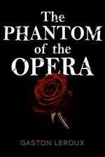Book cover for The Phantom of the Opera