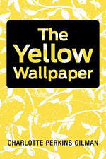 Book cover for The Yellow Wallpaper