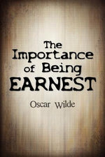 Book cover for The Importance Of Being Earnest