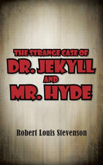 Book cover for Strange Case of Dr. Jekyll and Mr. Hyde