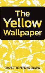 Book cover for The Yellow Wallpaper