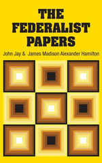 Book cover for The Federalist Papers