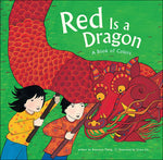 Book cover for Red Is a Dragon: A Book of Colors