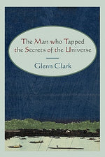 Book cover for The Man Who Tapped the Secrets of the Universe