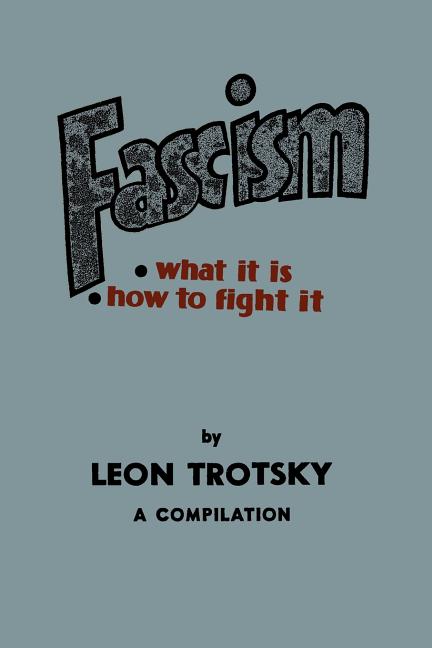 Book cover for Fascism: What It Is, How to Fight It: A Compilation