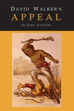 Book cover for David Walker's Appeal to the Coloured Citizens of the World