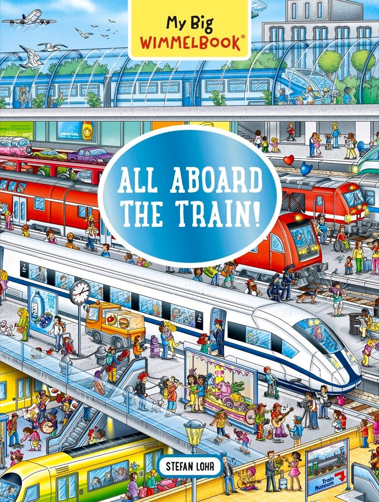 Book cover for My Big Wimmelbook(r) - All Aboard the Train!: A Look-And-Find Book (Kids Tell the Story)