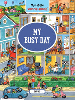 Book cover for My Little Wimmelbook(r) - My Busy Day: A Look-And-Find Book (Kids Tell the Story)