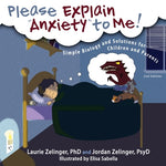 Book cover for Please Explain Anxiety to Me!: Simple Biology and Solutions for Children and Parents, 2nd Edition