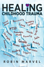 Book cover for Healing Childhood Trauma: Transforming Pain into Purpose with Post-Traumatic Growth