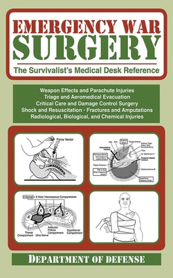 Book cover for Emergency War Surgery: The Survivalist's Medical Desk Reference
