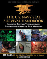 Book cover for U.S. Navy Seal Survival Handbook: Learn the Survival Techniques and Strategies of America's Elite Warriors