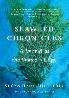 Book cover for Seaweed Chronicles: A World at the Water's Edge