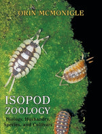 Book cover for Isopod Zoology: Biology, Husbandry, Species, and Cultivars