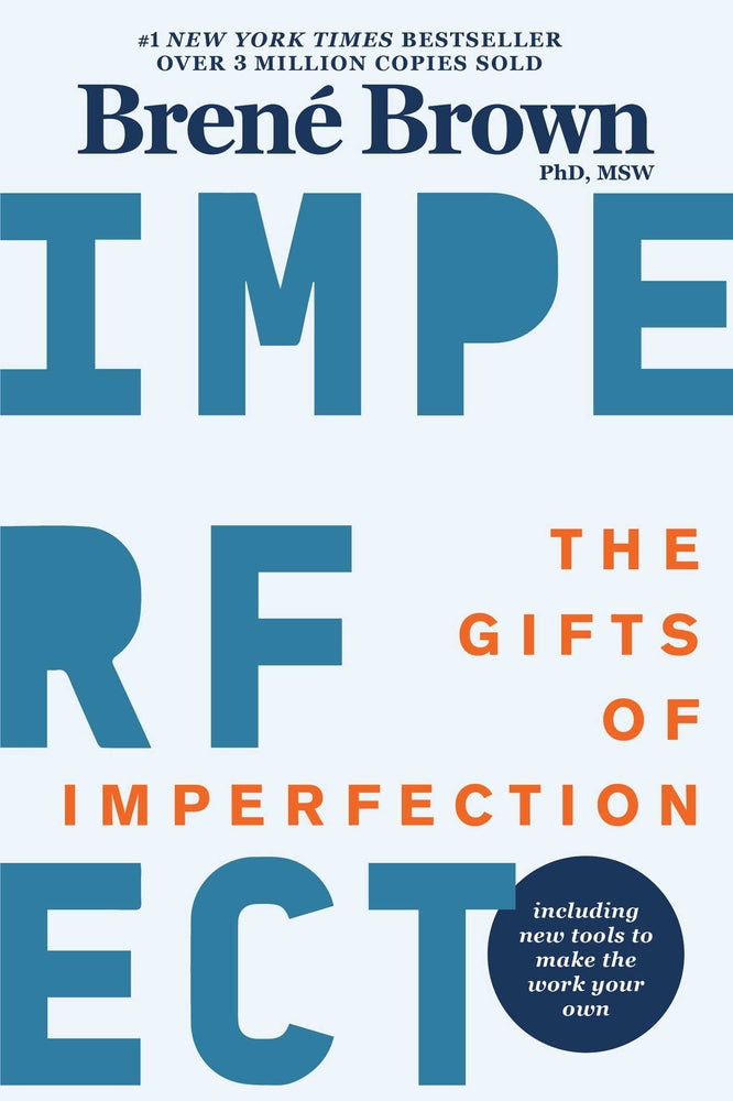 Book cover for The Gifts of Imperfection: 10th Anniversary Edition: Features a New Foreword and Brand-New Tools