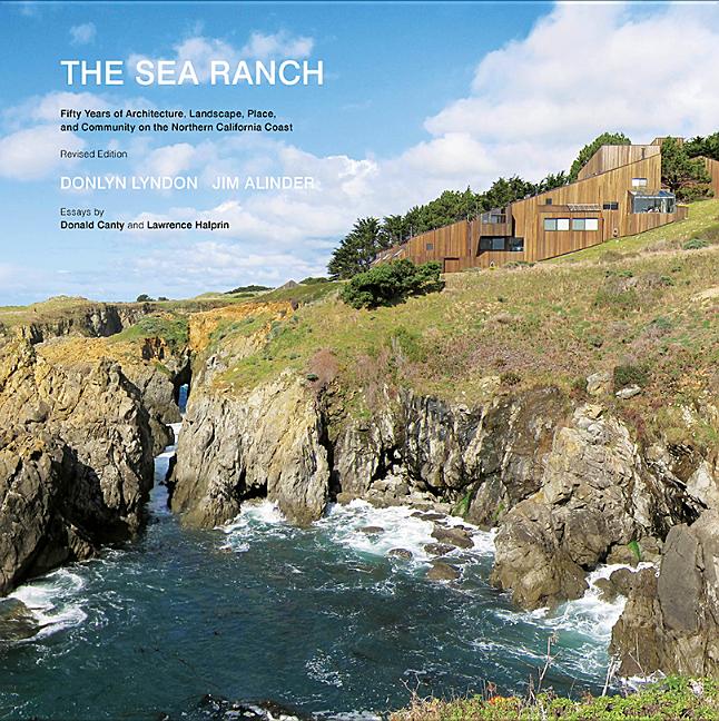 Book cover for The Sea Ranch: Fifty Years of Architecture, Landscape, Place, and Community on the Northern California Coast (Sea Ranch Illustrated C