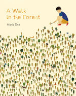 Book cover for A Walk in the Forest: (Ages 3-6, Hiking and Nature Walk Children's Picture Book Encouraging Exploration, Curiosity, and Independent Play)