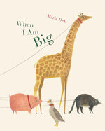 Book cover for When I Am Big
