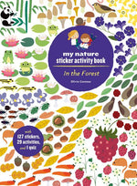 Book cover for In the Forest: My Nature Sticker Activity Book (127 Stickers, 29 Activities, 1 Quiz)