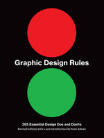 Book cover for Graphic Design Rules: 365 Essential DOS and Don'ts