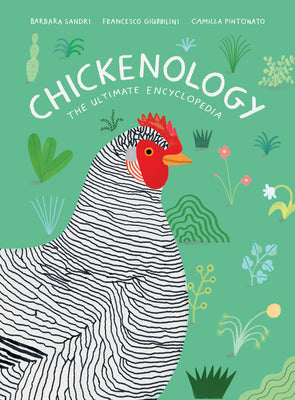 Book cover for Chickenology: The Ultimate Encyclopedia