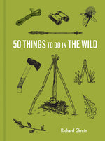Book cover for 50 Things to Do in the Wild
