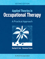 Book cover for Applied Theories in Occupational Therapy: A Practical Approach