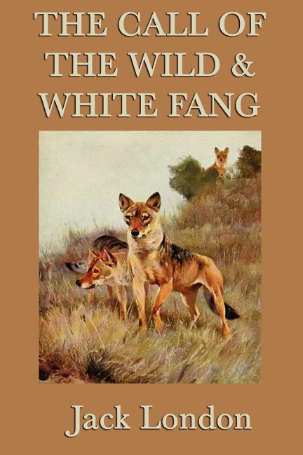 Book cover for Call of the Wild & White Fang