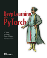 Book cover for Deep Learning with Pytorch: Build, Train, and Tune Neural Networks Using Python Tools