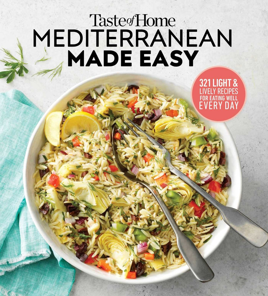 Book cover for Taste of Home Mediterranean Made Easy: 321 Light & Lively Recipes for Eating Well Everyday