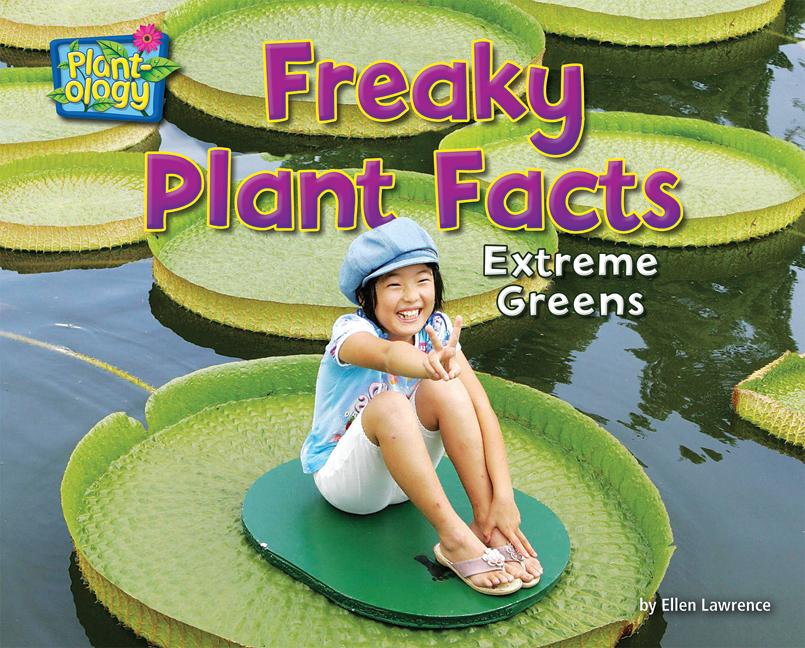 Book cover for Freaky Plant Facts: Extreme Greens