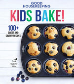 Book cover for Good Housekeeping Kids Bake!: 100+ Sweet and Savory Recipes Volume 2