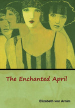 Book cover for The Enchanted April