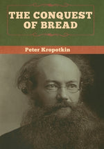 Book cover for The Conquest of Bread