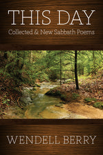 Book cover for This Day: Sabbath Poems Collected and New 1979-20013