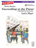 Book cover for Succeeding at the Piano, Recital Book - Grade 2a (2nd Edition)