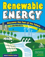 Book cover for Renewable Energy: Discover the Fuel of the Future with 20 Projects